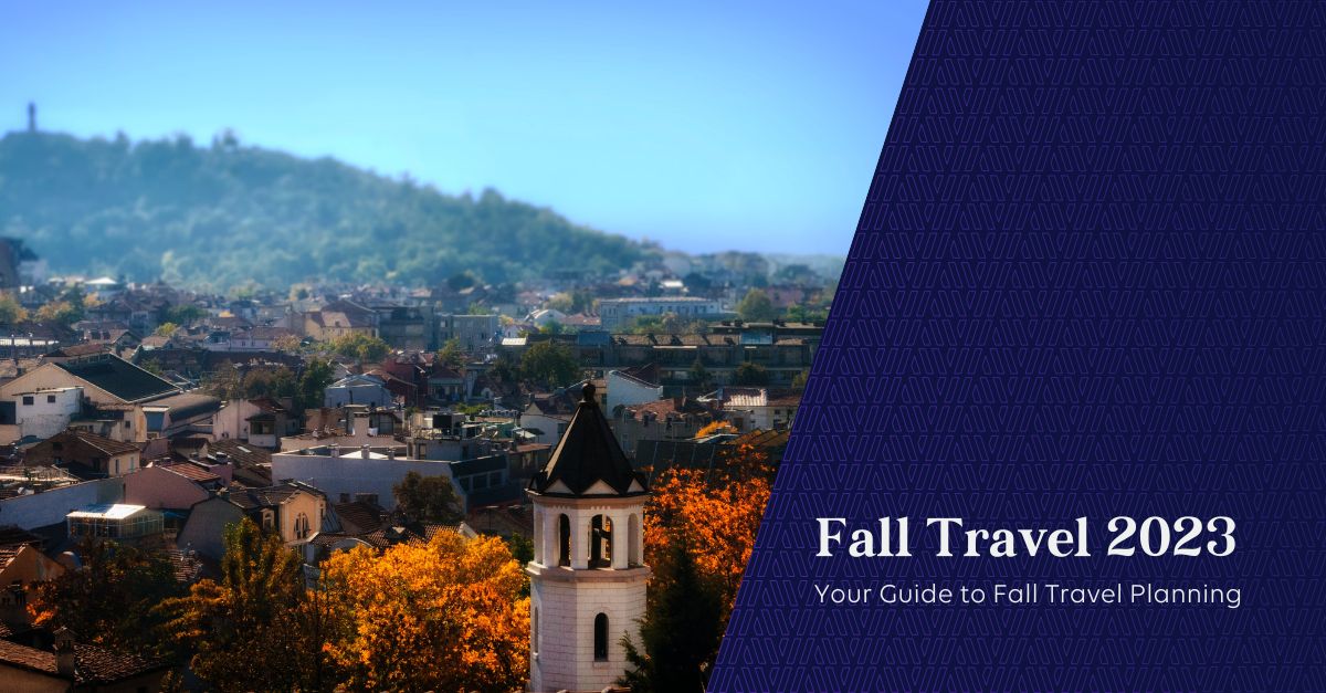 Your Ultimate Guide to Fall Travel Planning