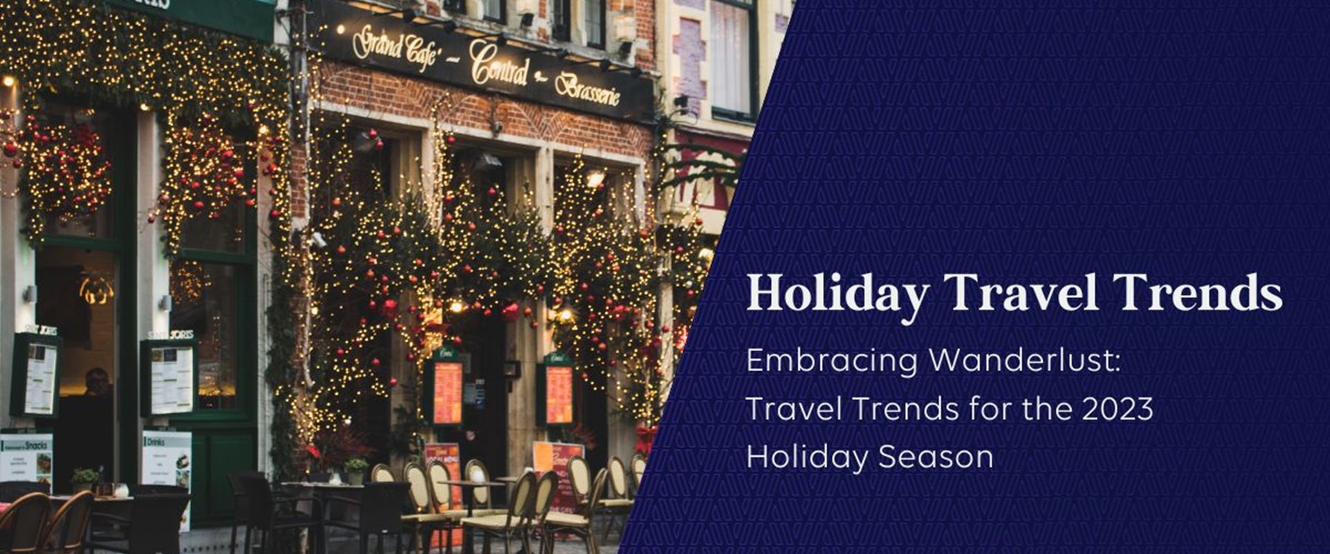 Travel Trends for the 2023 Holiday Season
